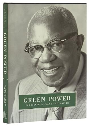 Green Power: The Successful Way of A.G. Gaston cover image