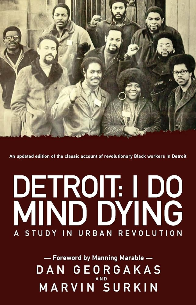 Detroit: I Do Mind Dying: A Study in Urban Revolution cover image