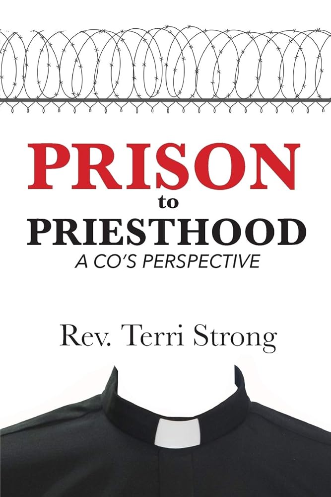 Prison to Priesthood: A Co's Perspective cover image