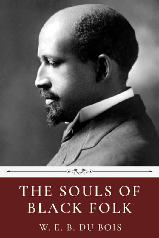 The Souls of Black Folk by W.E.B. Du Bois cover image